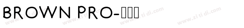 BROWN PRO字体转换